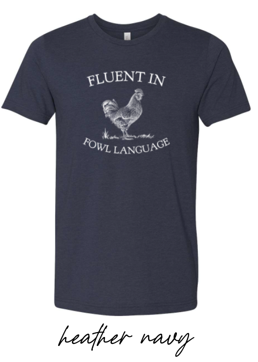 Fluent in Fowl Language